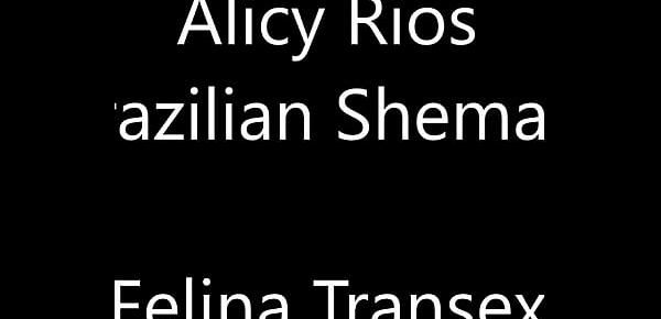  Alicy Rios - Felina Transex